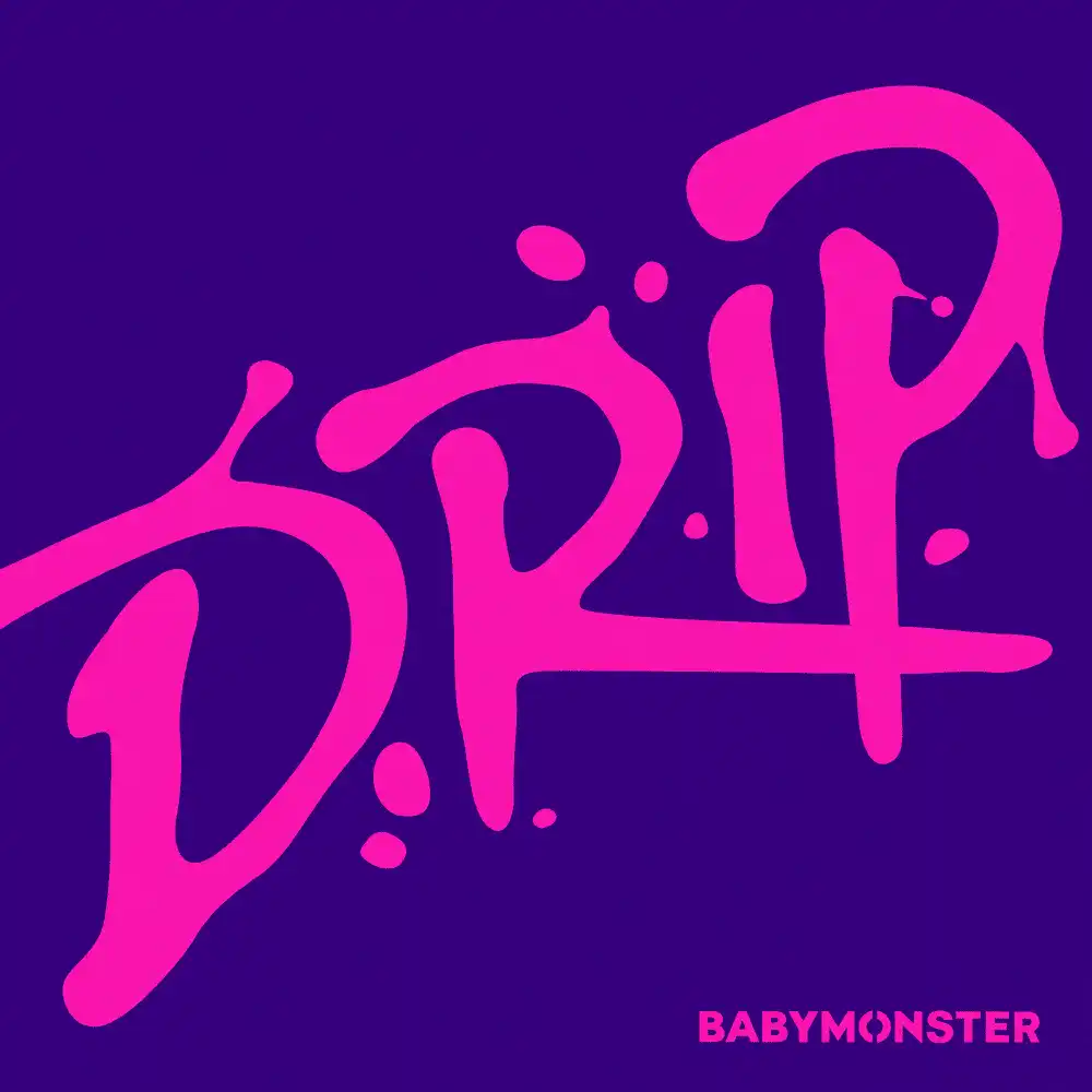 Обкладинка: Drip — BABYMONSTER